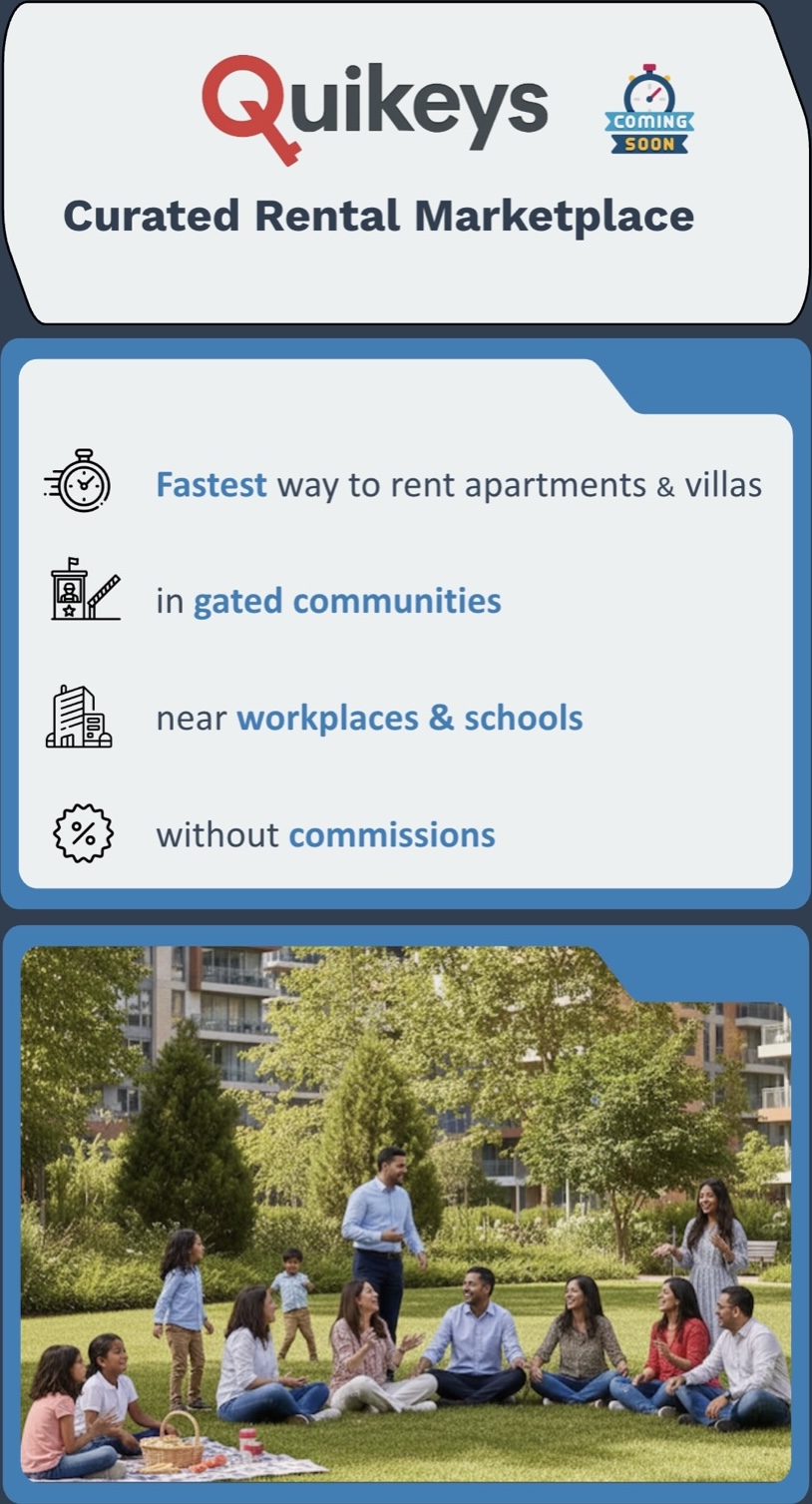 Quikeys - Curated Rental Marketplace. Fastest way to rent apartments & villas in gated communities near your workplace & schools without commissions.